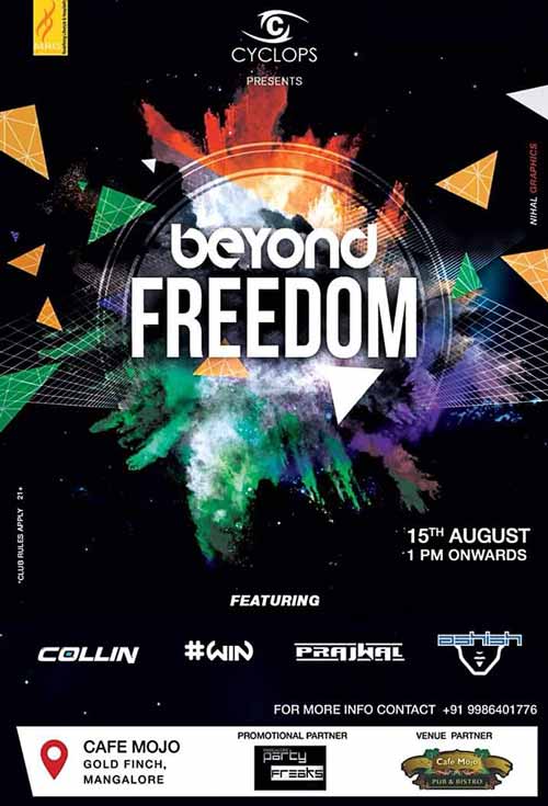 Beyond Freedom - Cafe Mojo, Mangalore - 15 Aug 2016 - Independence Day 2016 Party