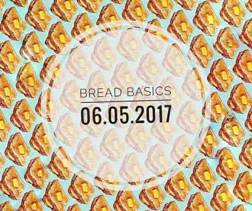 Bread Basics - 06 May 2017 - Pupkins Kitchen - Mangalore