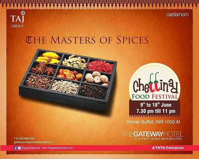 Chettinad Food Fest - 9 to 18 Jun 2017 - Hotel Taj Gateway, Mangalore