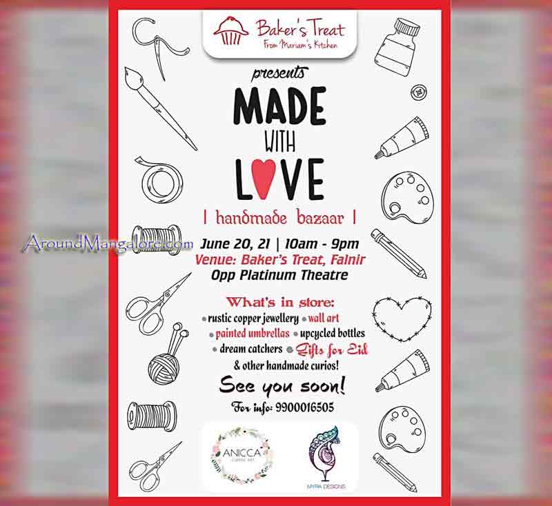 Made With Love - A Handmade Bazaar - 20 & 21 Jun 2017 - Bakers Treat, Mangalore