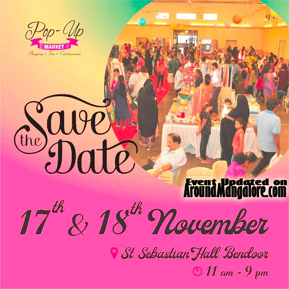 Pop Up Market - 17 & 18 Nov 2018 - St. Sebastian Hall, Bendoor, Mangalore