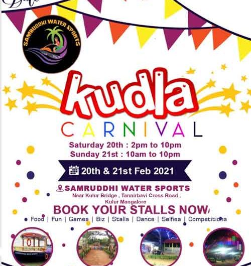 Kudla Carnival – 20 and 21st Feb 2021 – Samruddhi Water Sports, Tannirbavi Cross Road, Mangalore
