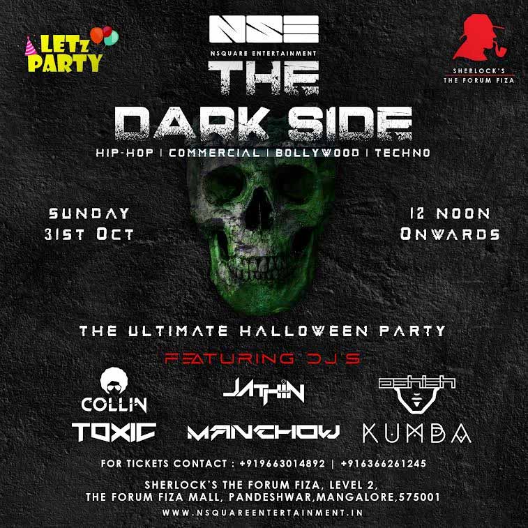 THE DARK SIDE - The ultimate Halloween party - 31 Oct 2021 - Sherlock's The Forum Fiza, Mangalore