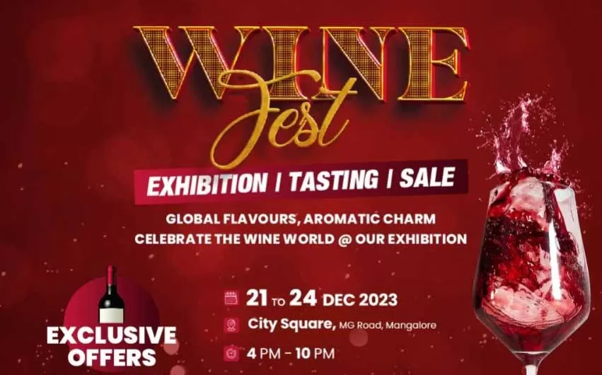 Wine Fest – Exhibition | Tasting | Sale – Rathna’s Wine Gate, MG Road, Mangalore 🗓